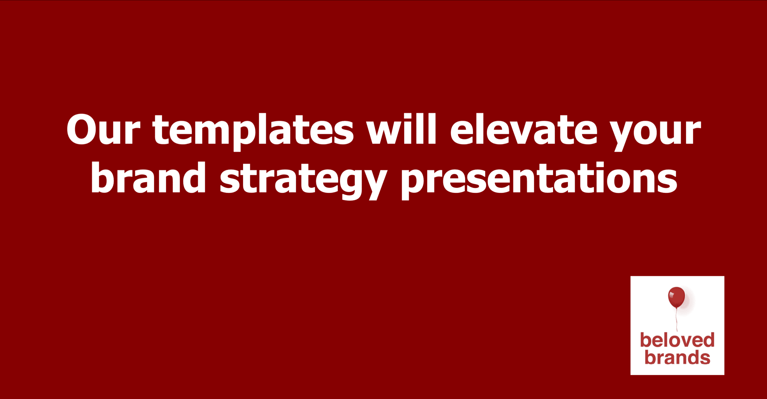 Brand Strategy Templates or Marketing Templates