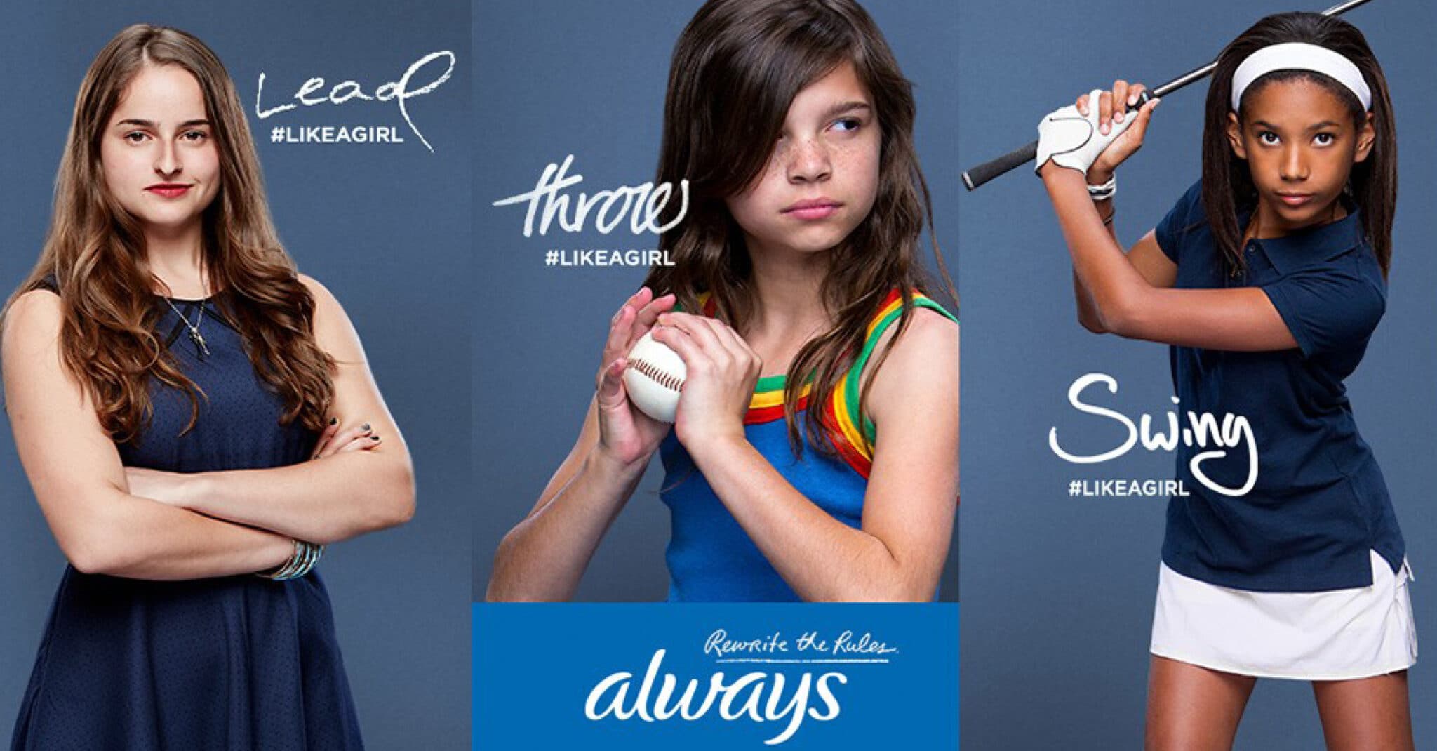 Always Like A Girl Ad Campaign Re defines Stereotypes